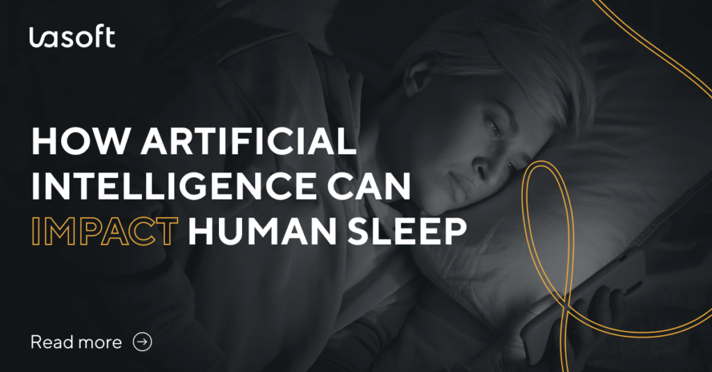 How Artificial Intelligence Can Impact Human Sleep