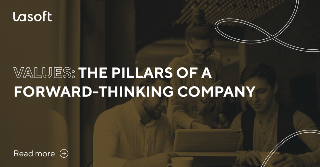 Values: The Pillars of a Forward-Thinking Company