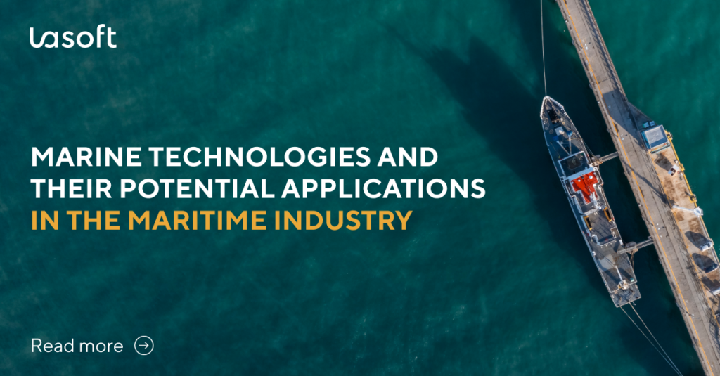 Marine Technologies and Their Potential Applications in the Maritime Industry