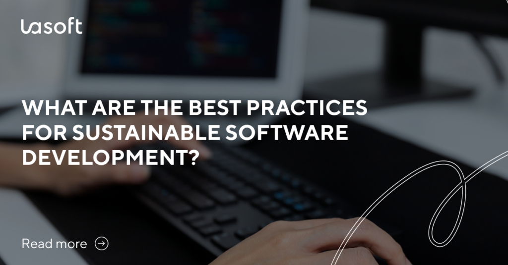 Best Practices for Sustainable Software Development: Green Efficiency Principles