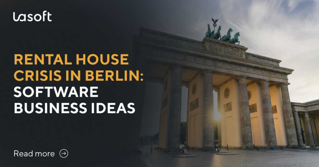 Rental House Crisis in Berlin: Software Business Ideas